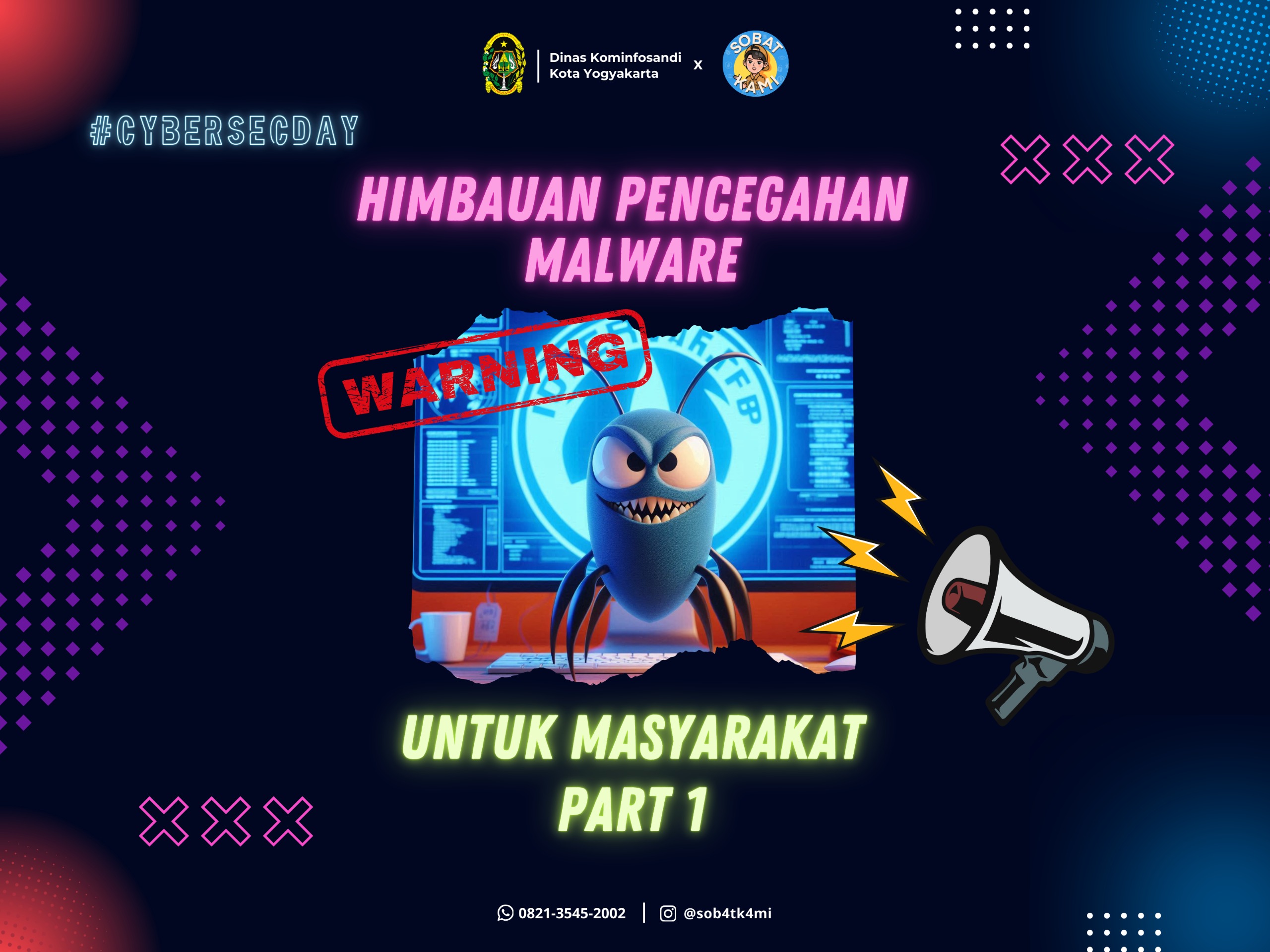 HIMBAUAN PENCEGAHAN MALWARE UNTUK SELURUH MASYARAKAT (PART 1)