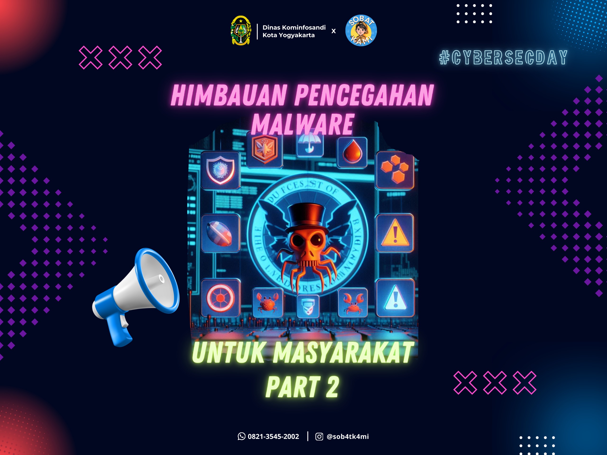 HIMBAUAN PENCEGAHAN MALWARE UNTUK SELURUH MASYARAKAT (PART 2)