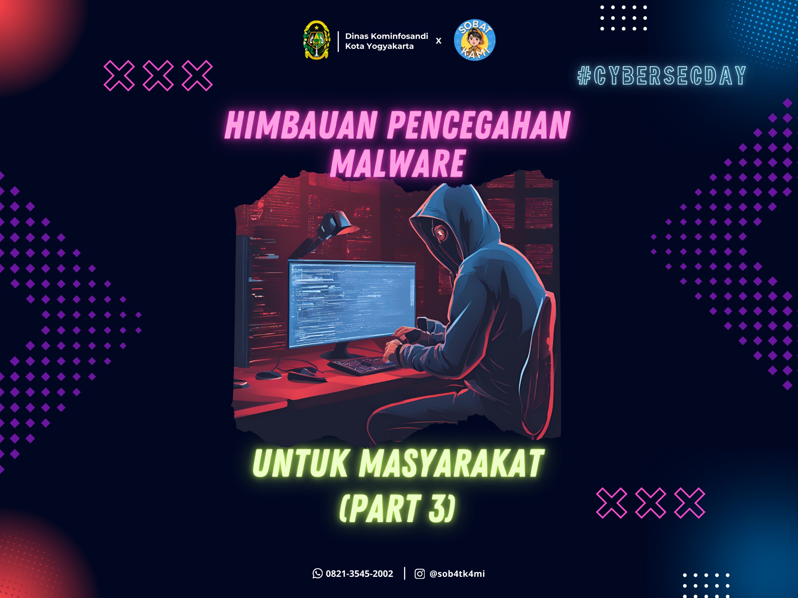 HIMBAUAN PENCEGAHAN MALWARE UNTUK MASYARAKAT (PART 3)