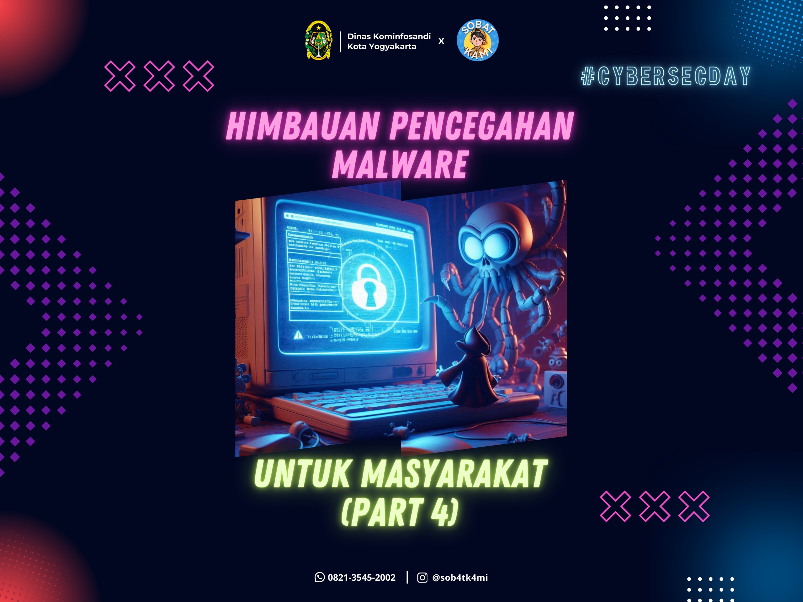 HIMBAUAN PENCEGAHAN MALWARE UNTUK MASYARAKAT (PART 4)